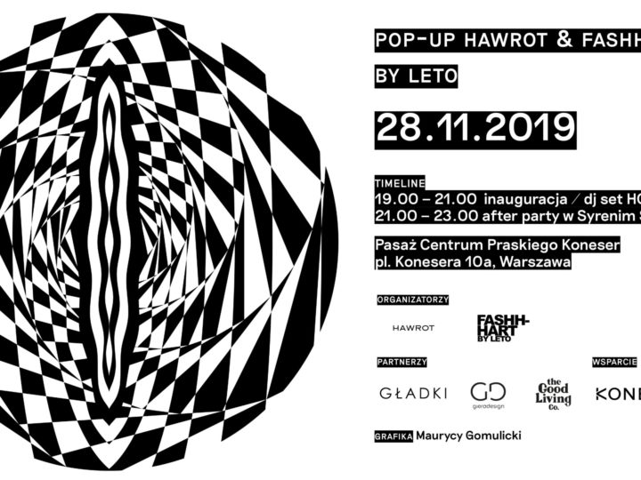 Otwarcie Pop-Up HAWROT x FASHHART by LETO!